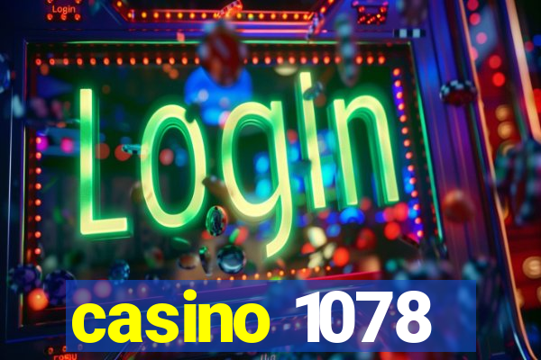 casino 1078